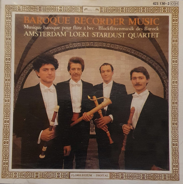Amsterdam Loeki Stardust Quartet ‎– Baroque Recorder Music, Germany 1987 L'Oiseau-Lyre ‎– 421 130-2