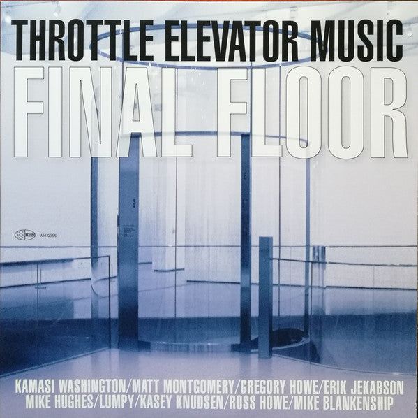 Throttle Elevator Music (feat. Kamasi Washington) – Final Floor, Limited Edition, Numbered Vinyl LP