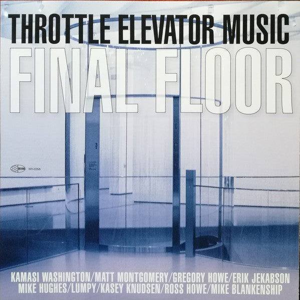 Throttle Elevator Music (feat. Kamasi Washington) – Final Floor, Limited Edition, Numbered Vinyl LP