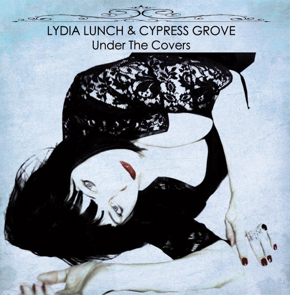 Lydia Lunch & Cypress Grove – Under The Covers, Vinyl LP