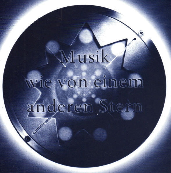 Musik Von Einem Anderen Stern, Germany 2001 Manger Products CD