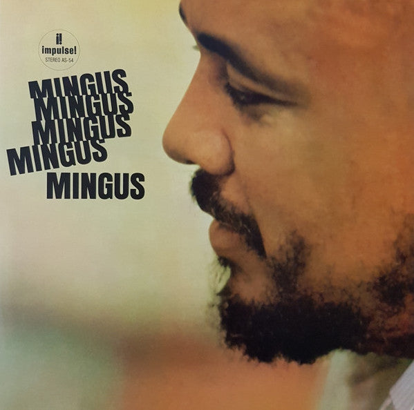 Charles Mingus ‎– Mingus Mingus Mingus Mingus Mingus, EU 2017 impulse! ‎– AS-54