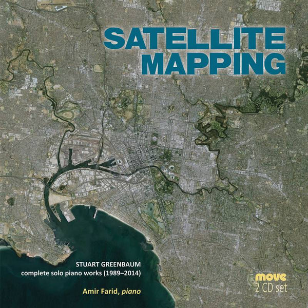 Satellite Mapping - Stuart Greenbaum, Amir Farid. Aust. Move MD 3402 2xCD