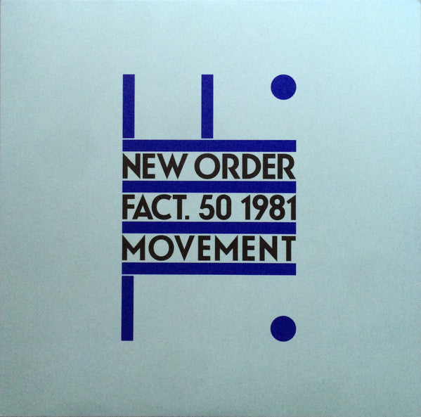 New Order – Movement, E.U. Reissue 180g Vinyl LP