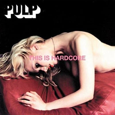 Pulp – This Is Hardcore, Vinyl 2xLP