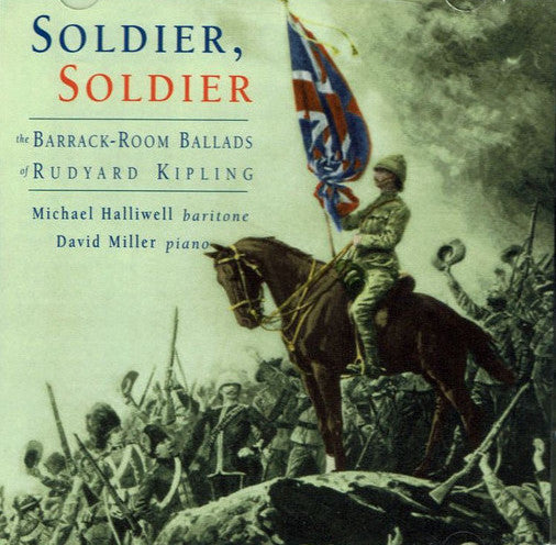 Michael Halliwell – Soldier The Barrack-Room Ballads Of Rudyard Kipling. Artworks – AW028 Sealed CD