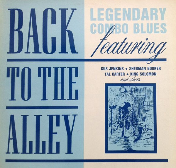 Back To The Alley - Legendary Combo Blues, UK 1991 Ace – LTD 601, Numbered Mono Vinyl LP