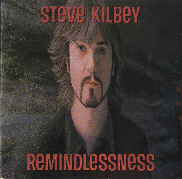 Steve Kilbey ‎– Remindlessness, Australia 1990 Red Eye Records ‎– RED CD 11