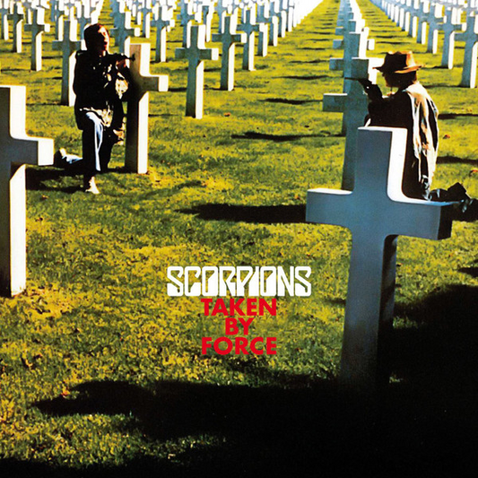 Album cover art of Scorpions - 'Taken by Force' with two figures with guns in a military cemetery 