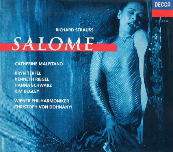 Richard Strauss - Salome, Catherine Malfitano, Bryn Terfel, Kenneth Riegel, Hanna Schwarz, Kim Begley, Wiener Philharmoniker, Christoph von Dohnányi, EU 1995 Decca – 444 178-2 2xCD