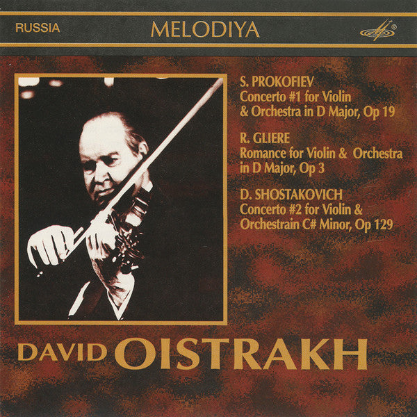 David Oistrach (Violin). Violin Concertos By Prokofiev, Gliere, Shostakovich, Melodiya Мелодия – SUCD 10-00242