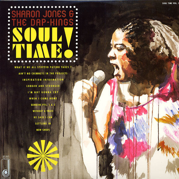Sharon Jones & The Dap-Kings – Soul Time!, Daptone Records International – DAP-024 Vinyl LP