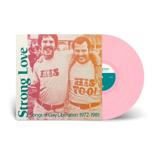 Various Artists - Strong Love: Songs Of Gay Liberation 1972-1981, Pink Vinyl LP