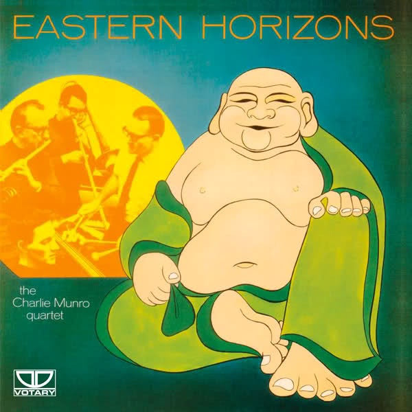 The Charlie Munro Quartet ‎– Eastern Horizons, Australia 2008 Votary Records ‎– VOT006CD
