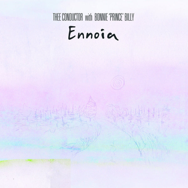 Thee Conductor With Bonnie "Prince" Billy – Ennoia, Vinyl LP