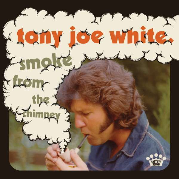 Tony Joe White ‎– Smoke From The Chimney, Easy Eye Sound ‎– EES-016, Vinyl LP