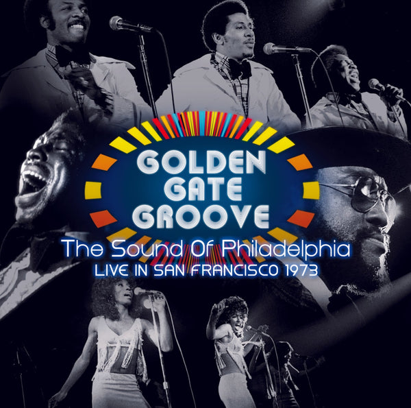 Various Artists - Golden Gate Groove: The Sound Of Philadelphia Live In San Francisco 1973, 2x Vinyl LP