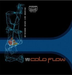 Variable Unit – Cold Flow, US 2003 Wide Hive Records – WH0249-1 Vinyl LP