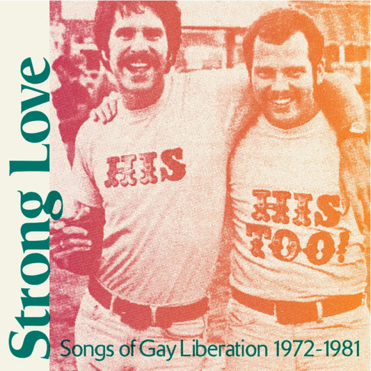 Various Artists – Strong Love: Songs of Gay Liberation 1972-1981, pink vinyl LP album cover