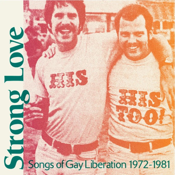 Various Artists – Strong Love: Songs of Gay Liberation 1972-1981, pink vinyl LP album cover