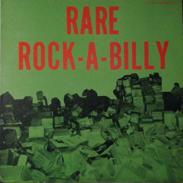 Various ‎– Rare Rock-A-Billy, Netherlands Collector Records – CL 1019 (Mono)