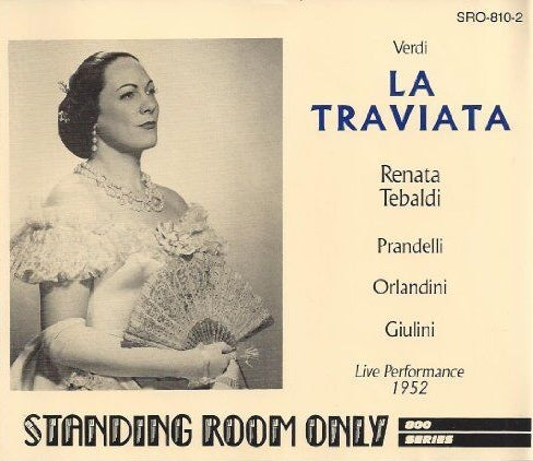 Verdi - La Traviata (RAI Milan 1952), Tebaldi, Prandelli, Giulini. 2xCD SRO-810-2