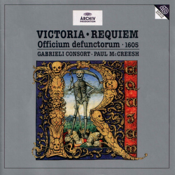 Victoria - Requiem, Gabrieli Consort • Paul McCreesh : Officium Defunctorum • 1605. German Archiv Produktion – 447 095-2 Victoria - Requiem, Gabrieli Consort • Paul McCreesh : Officium Defunctorum • 1605. German Archiv Produktion – 447 095-2