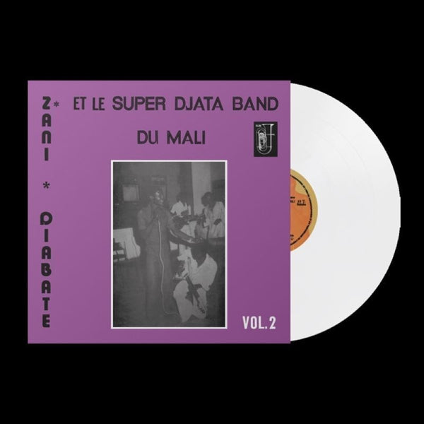 Super Djata Band and Zani Diabate - Du Mali, Vol. 2. (White Vinyl LP)