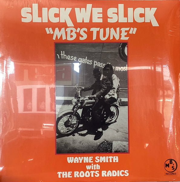 Wayne Smith – Slick We Slick "MB's Tune", Japan 1983 MB's Records – MB809 (Sealed)