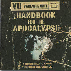 Variable Unit – Handbook For The Apocalypse, US 2003 Wide Hive Records – WH0243-1, 2xLP