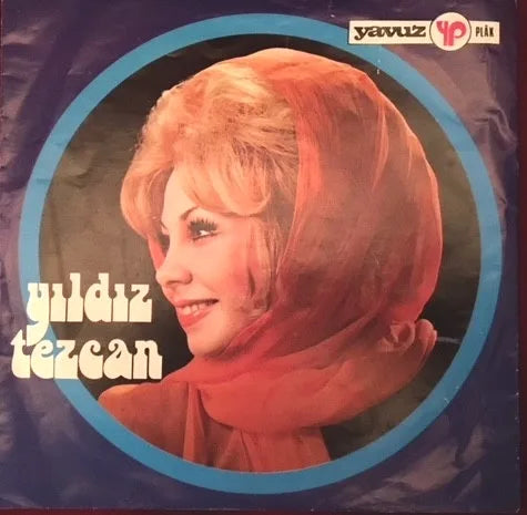 Yıldız Tezcan ‎– Nar Tanesi / Gitme. Yavuz Plak, Turkey 1973 7" Single