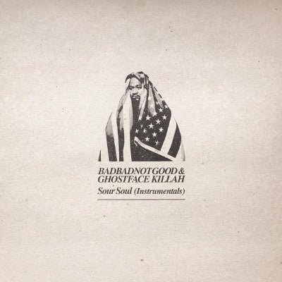 Badbadnotgood & Ghostface Killah - Sour Soul (Instrumentals), Vinyl LP