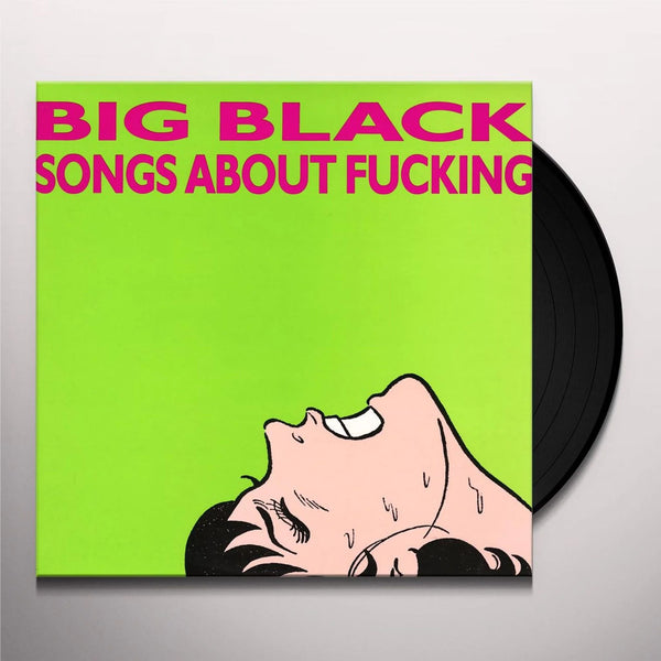 sleeve art of Songs About Fucking vinyl LP by Big Black