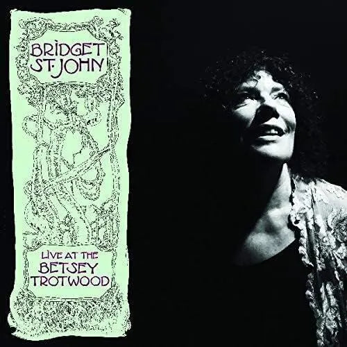Bridget St. John - Live At The Betsey Trotwood, Vinyl LP