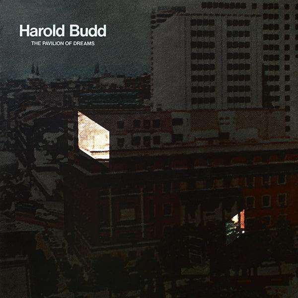 Harold Budd - The Pavilion Of Dreams, Vinyl LP
