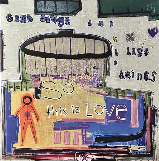 sleeve art of So This Is Love pink vinyl LP by Cash Savage And The Last Drinks