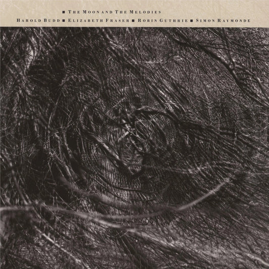 Cocteau Twins & Harold Budd - The Moon And The Melodies, Vinyl LP