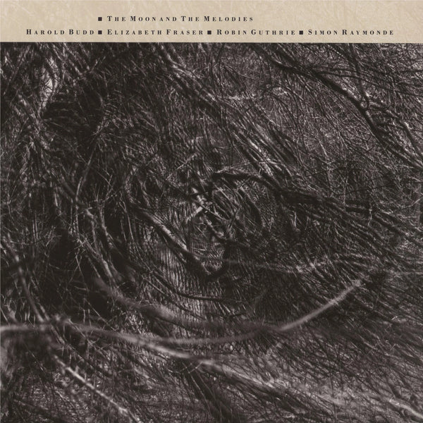 Cocteau Twins & Harold Budd - The Moon And The Melodies, Vinyl LP