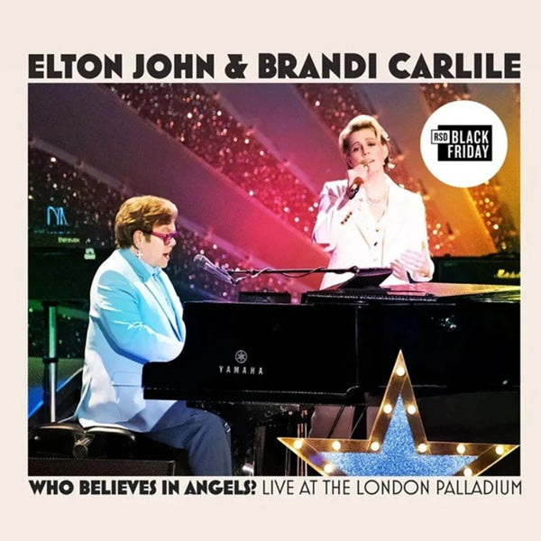 Elton John and Brandi Carlile - Who Believes in Angels? Live at the London Palladium, Vinyl LP