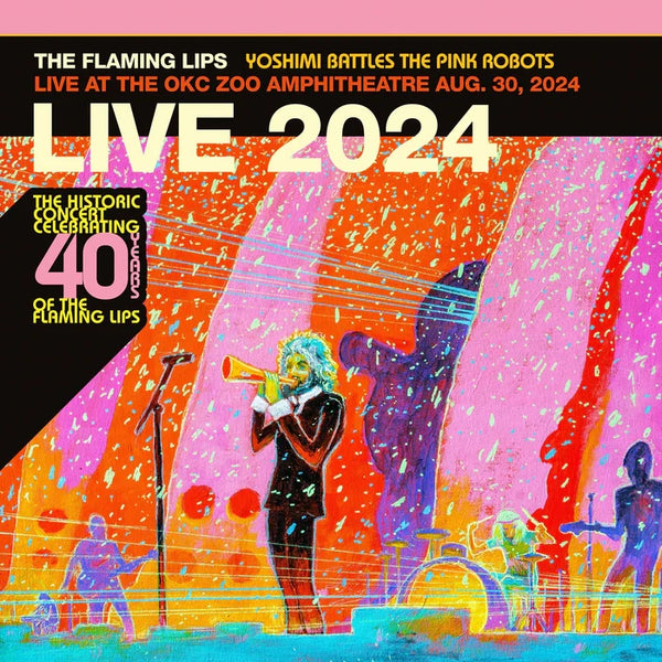 The Flaming Lips - Yoshimi Battles The Pink Robots Live At The Zoo Amphitheatre, Oklahoma City, August 30, 2024, 2x Vinyl RSD Black Friday 2025