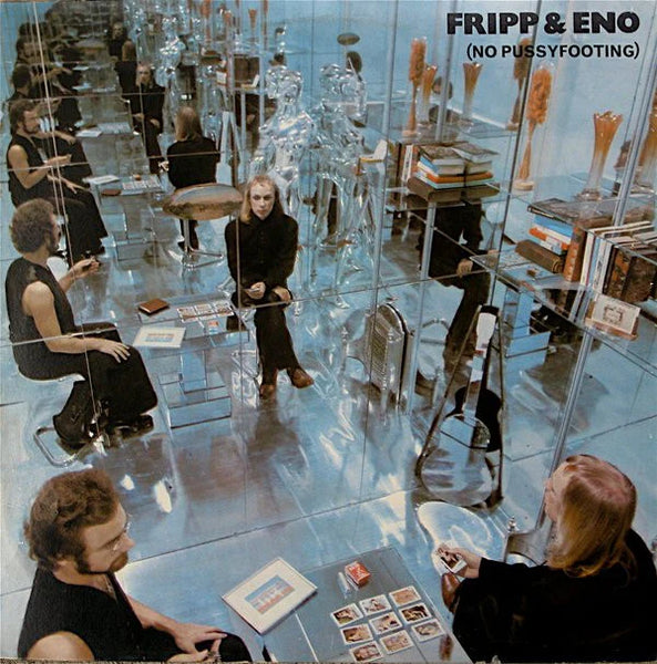 Fripp & Eno ‎– No Pussyfooting, Vinyl LP