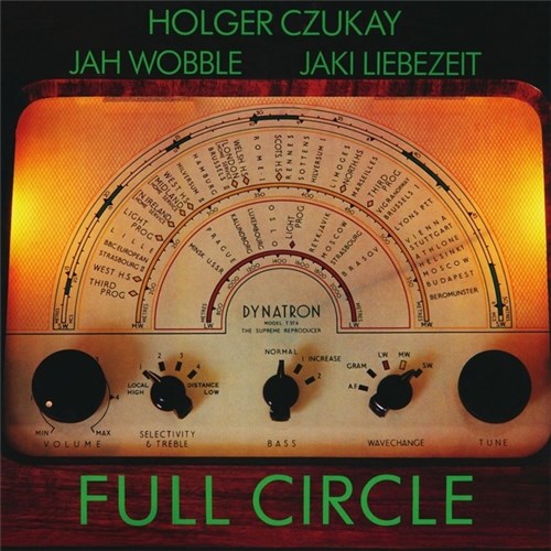 Holger Czukay, Jah Wobble, Jaki Liebezeit ‎– Full Circle, Vinyl LP