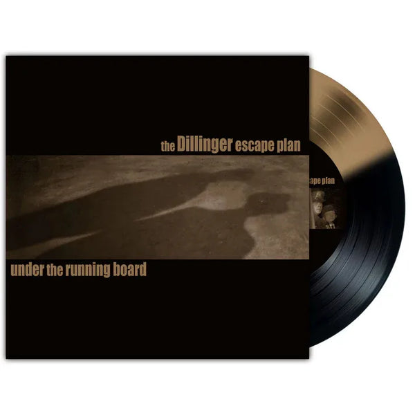 The Dillinger Escape Plan - Under the Running Board 7" Black and Gold Vinyl BF RSD '25
