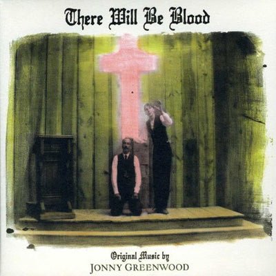 Johnny Greenwood - There Will Be Blood (Soundtrack), Vinyl LP
