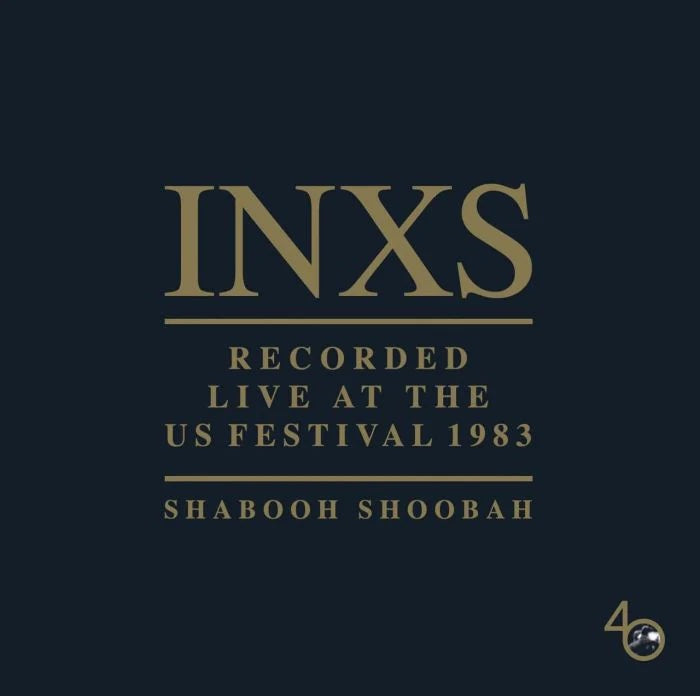 Cover art for INXS album 'Recorded Live At The US Festival 1983 (Shabooh Shoobah)' featuring the band's name in bold letters against a dark background.