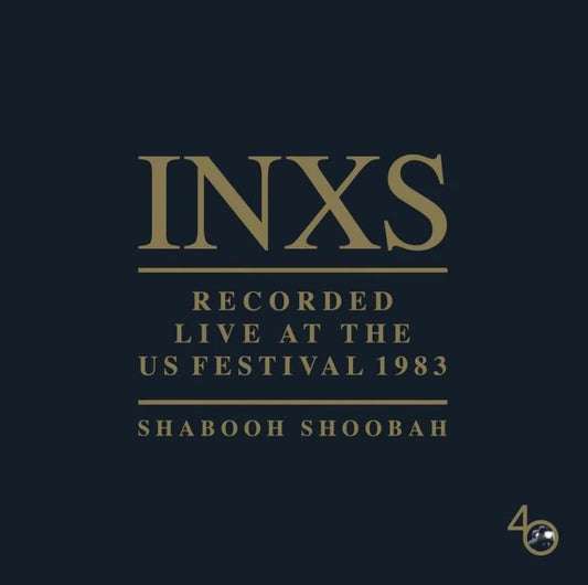 Cover art for INXS album 'Recorded Live At The US Festival 1983 (Shabooh Shoobah)' featuring the band's name in bold letters against a dark background.