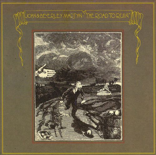John & Beverley Martyn – The Road To Ruin, Vinyl LP