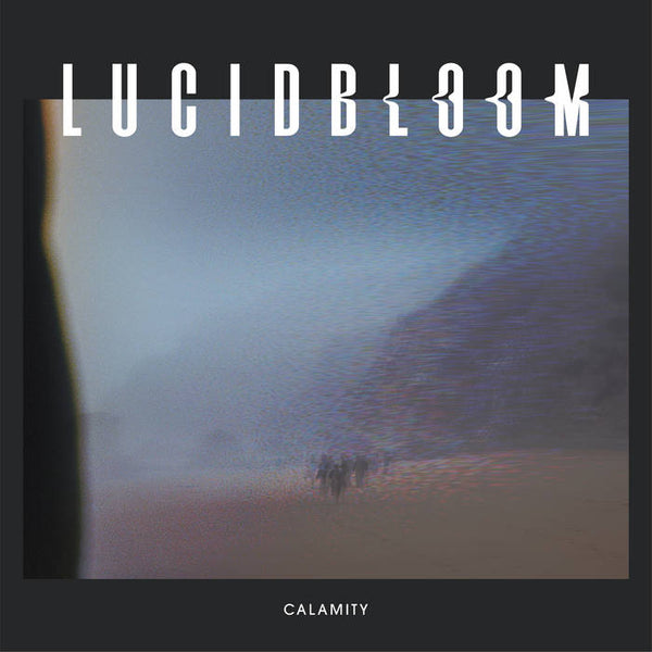 LUCIDBLOOM - Calamity, 12" Coloured Vinyl EP