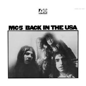 MC5 - Back In The USA, Clear Vinyl LP