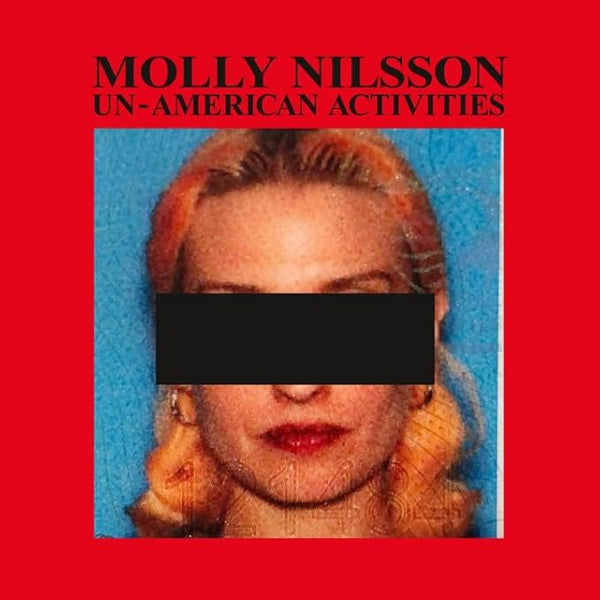 Molly Nilsson - Un-American Activities, Vinyl LP